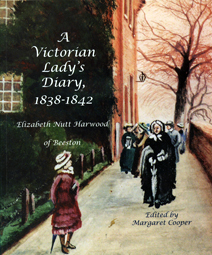 Front cover of 'A Victorian Lady's Diary 1838-1842: Elizabeth Nutt Harwood of Beeston'